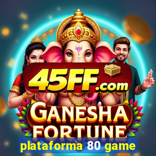 plataforma 80 game